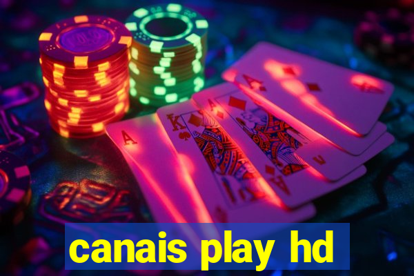 canais play hd